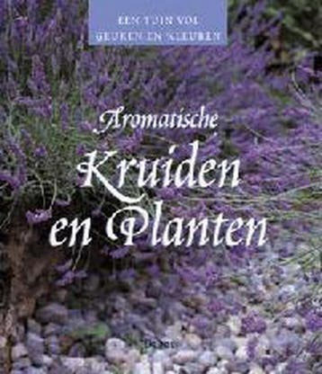 Aromatische kruiden en planten / Een tuin vol geuren en, Boeken, Verzenden, Gelezen, M.-H. Loaec