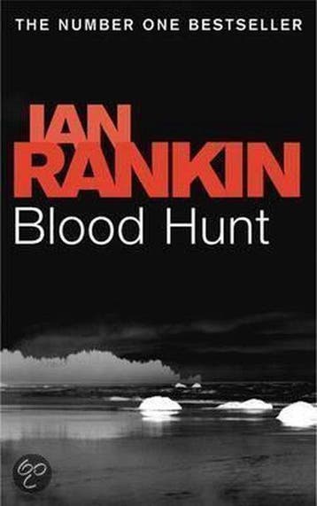 Blood Hunt 9780752877297 Ian Rankin, Verzenden, Ian Rankin