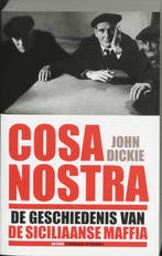 Cosa Nostra 9789076341767 John Dickie, Boeken, Verzenden, Gelezen, John Dickie