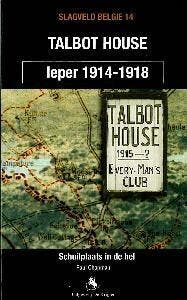 Talbot House / Slagveld Belgie / 14 9789058681331 P. Chapman, Boeken, Oorlog en Militair, Gelezen, Verzenden