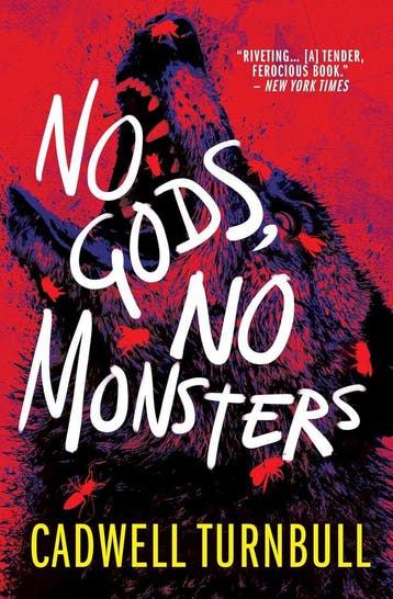 No Gods, No Monsters 9781803361512 Cadwell Turnbull, Verzenden, Cadwell Turnbull