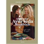 Alles over Ayurveda - Kookboek, Ophalen of Verzenden