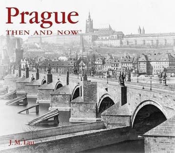 PRAGUE THEN AND NOW 9781592236565 Jenni Meili Lau, Verzenden, Gelezen, Jenni Meili Lau