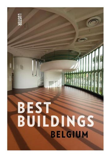 Best buildings Belgium / Best Buildings / 1 9789460582233, Verzenden, Zo goed als nieuw, Hadewijch Ceulemans