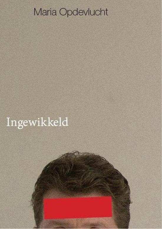 Ingewikkeld 9789082688009 Maria Opdevlucht, Livres, Loisirs & Temps libre, Envoi