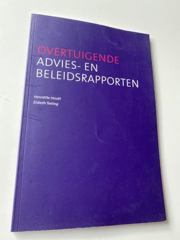 Overtuigende advies- en beleidsrapporten 9789076834238, Verzenden, Zo goed als nieuw, E. Teeling