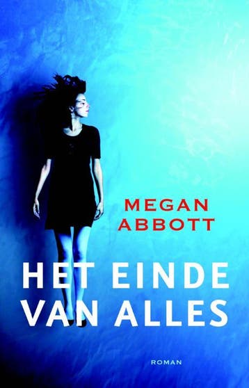 Het einde van alles 9789020410747 Megan Abbott, Verzenden, Gelezen, Megan Abbott