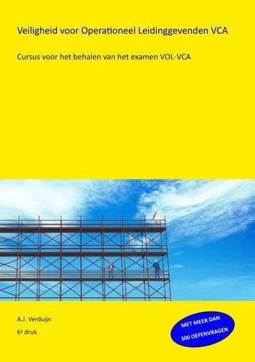 Veiligheid voor Operationeel Leidinggevenden VCA, Boeken, Verzenden, Zo goed als nieuw, A.J. Verduijn