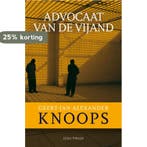 Advocaat van de vijand 9789022994924 G.J.A. Knoops, Verzenden, G.J.A. Knoops