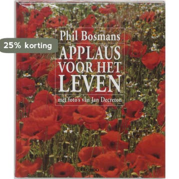 Applaus voor het leven 9789020927573 P. Bosmans, Verzenden, Zo goed als nieuw, P. Bosmans