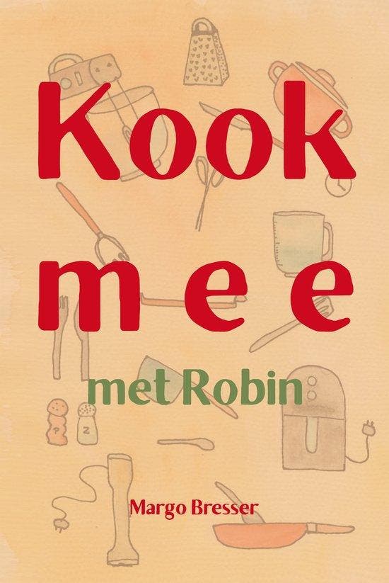 Kook mee met Robin 9789462472433 Margo Bresser, Livres, Loisirs & Temps libre, Envoi