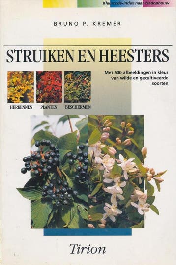 Tirion natuur Struiken en heesters in veld en tuin / Tirion, Verzenden, B.P. Kremer