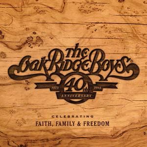 The Oak Ridge Boys - 40th Anniversary Celebrating Faith, Fam, Verzenden