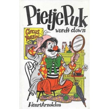Pietje Puk wordt clown / Pietje Puk / 27 9789060562178, Verzenden, Gelezen, H. Arnoldus