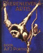 DIERENLEVEN IN ARTIS 9789058970497 A.F.J. Portielje, Verzenden, Gelezen, A.F.J. Portielje