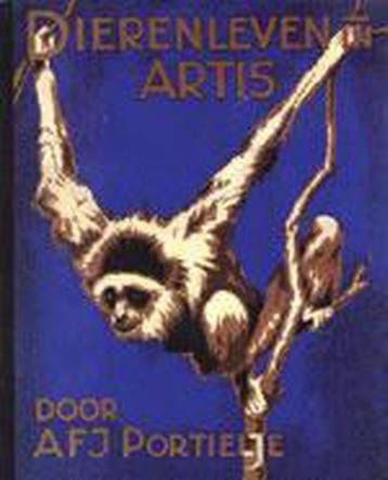 DIERENLEVEN IN ARTIS 9789058970497 A.F.J. Portielje, Verzenden, Gelezen, A.F.J. Portielje