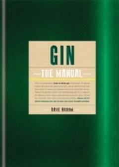 Gin: The Manual 9781845339388 Dave Broom, Verzenden, Gelezen, Dave Broom
