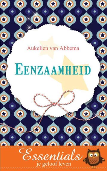 Eenzaamheid / Essentials je geloof leven 9789023927617, Verzenden, Gelezen, Aukelien van Abbema
