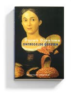 Ontregelde geesten 9789065544308 Douwe Draaisma, Verzenden, Zo goed als nieuw, Douwe Draaisma