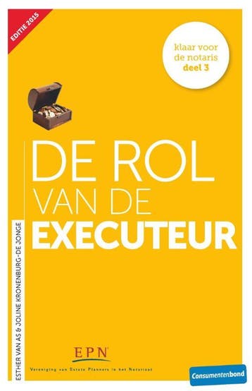 De rol van de executeur / Klaar voor de notaris / 3, Verzenden, Zo goed als nieuw, Joline Kronenburg-De Jong