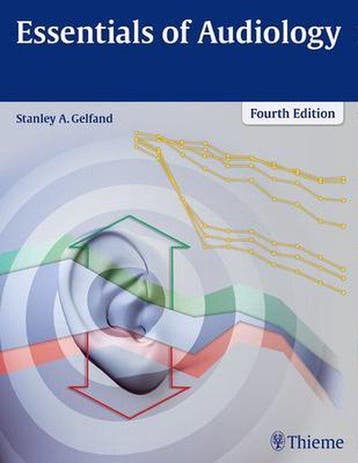 Essentials of Audiology 9781604068610 Stanley A. Gelfand, Livres, Verzenden, Stanley A. Gelfand