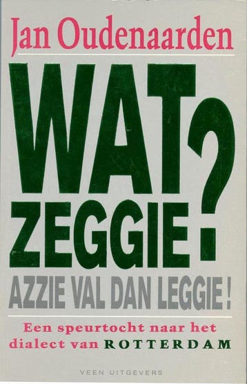 WAT ZEGGIE 9789020406870 Oudenaarden, Verzenden, Oudenaarden