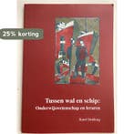 Tussen wal en schip: Onderwijswetenschap en leraren, Verzenden, Zo goed als nieuw, K.M. Stokking