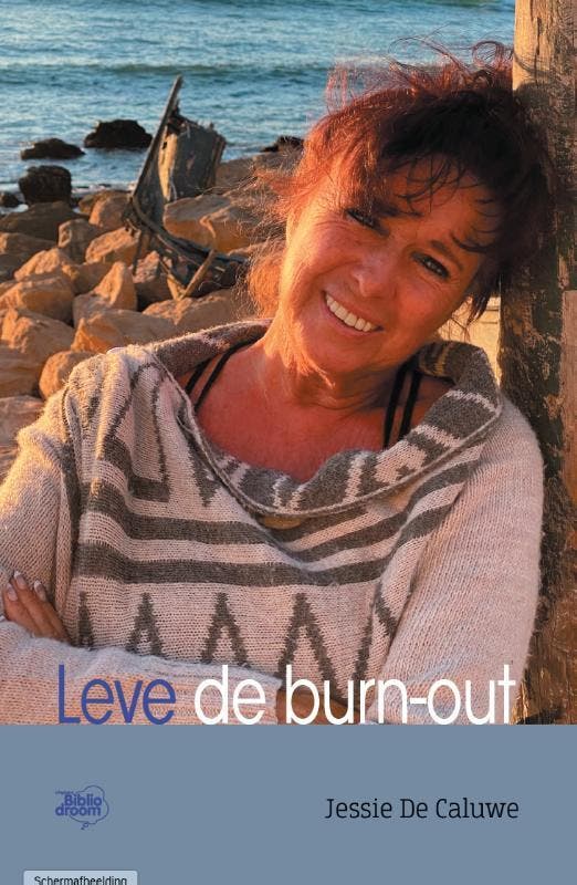 Leve de burn-out 9789492515841 Jessie De Caluwe, Livres, Santé, Diététique & Alimentation, Envoi