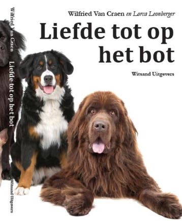 Liefde tot op het bot 9789490382681 Wilfried Van Craen, Verzenden, Zo goed als nieuw, Wilfried Van Craen