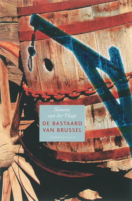 De bastaard van Brussel 9789056379803 Simone van der Vlugt, Livres, Littérature, Envoi