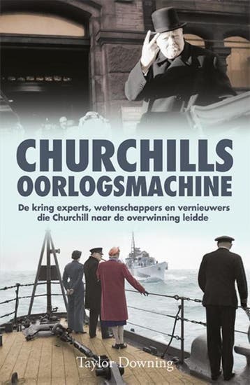 Churchills oorlogsmachine 9789045314037 Taylor Downing, Boeken, Verzenden, Gelezen, Taylor Downing