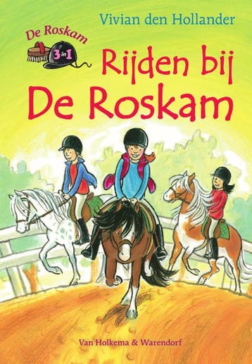 Rijden bij de roskam / De Roskam 9789000329861, Verzenden, Gelezen, Vivian den Hollander