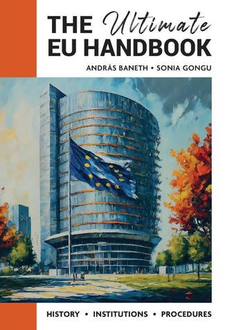The Ultimate Eu Handbook | Andras Baneth; Sonia Gongu, Livres, Verzenden, Andras Baneth; Sonia Gongu