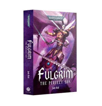 Fulgrim the perfect son (pb) (Warhammer nieuw), Ophalen of Verzenden, Nieuw