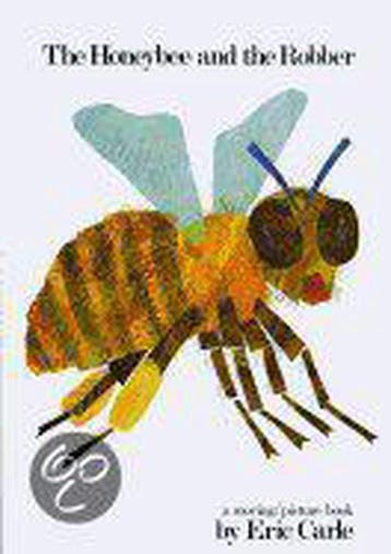 The Honeybee and the Robber 9780399207679 Eric Carle, Verzenden, Eric Carle