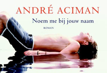 Noem me bij jouw naam / Dwarsligger / 107 9789049800987, Verzenden, Gelezen, André Aciman