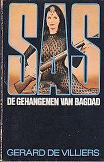 De gehangenen van Bagdad / SAS / 14 9789022916766, Verzenden, Gérard de Villiers