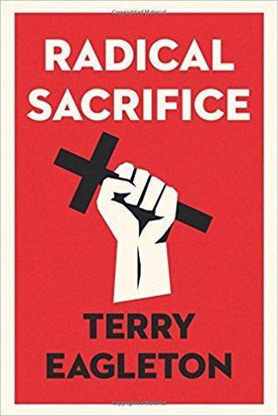 Radical Sacrifice 9780300233353 Terry Eagleton, Boeken, Taal | Engels, Zo goed als nieuw, Verzenden