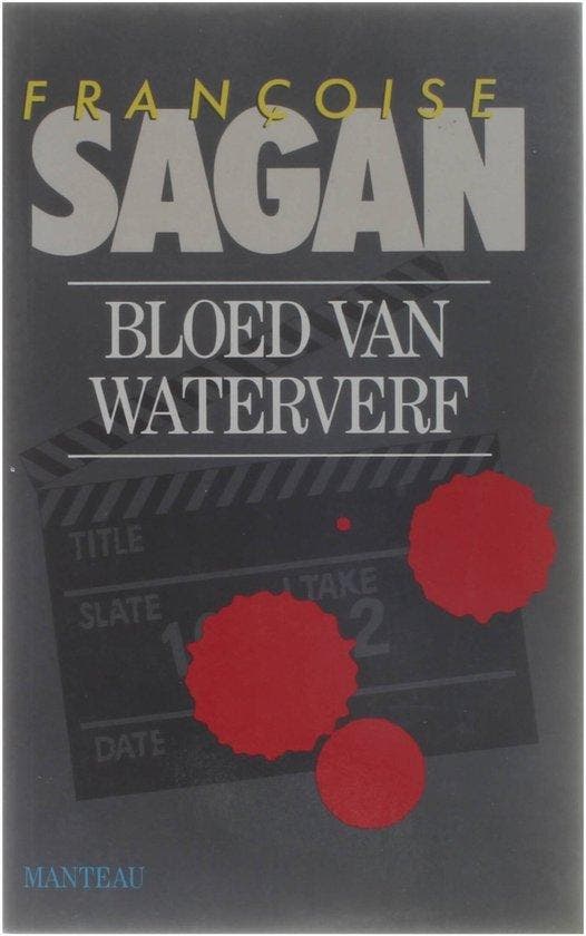 Bloed van waterverf - Sagan, Livres, Romans, Envoi