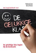 Inspiratieboek voor de gelukkige klas 9789079603343, Verzenden, Zo goed als nieuw, Natasja de Kroon