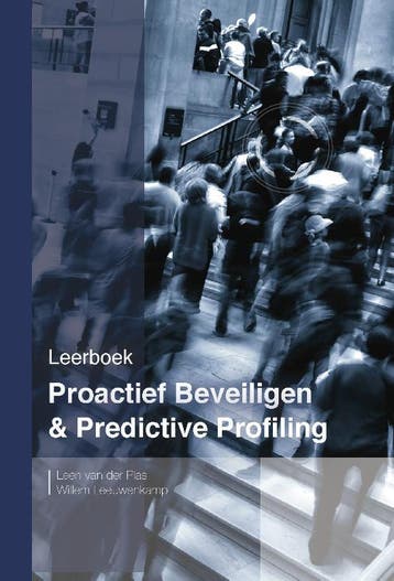 Proactief beveiligen & Predictive Profiling 9789082273984, Verzenden, Zo goed als nieuw, Willem Leeuwenkamp