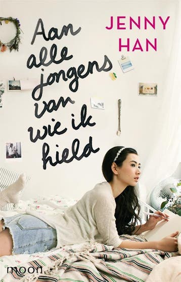 Aan alle jongens van wie ik hield / Aan alle jongens van wie, Verzenden, Gelezen, Jenny Han