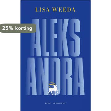 Aleksandra 9789403130811 Lisa Weeda, Verzenden, Lisa Weeda