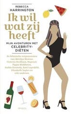 Ik wil wat zij heeft (9789044628111, Rebecca Harrington), Verzenden, Nieuw