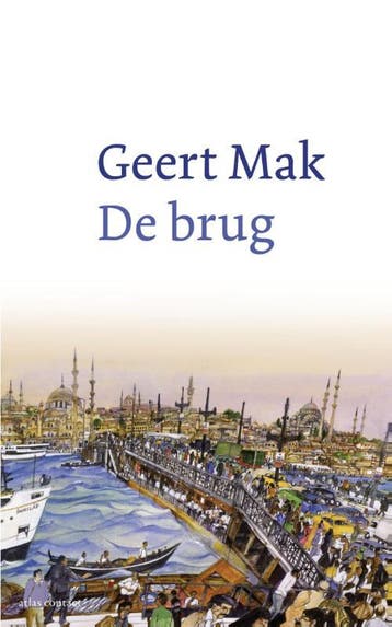 De brug 9789045029535 Geert Mak, Verzenden, Geert Mak