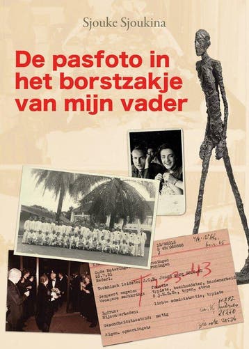 De pasfoto in het borstzakje van mijn vader 9789461550842, Verzenden, Zo goed als nieuw, Sjouke Sjoukina