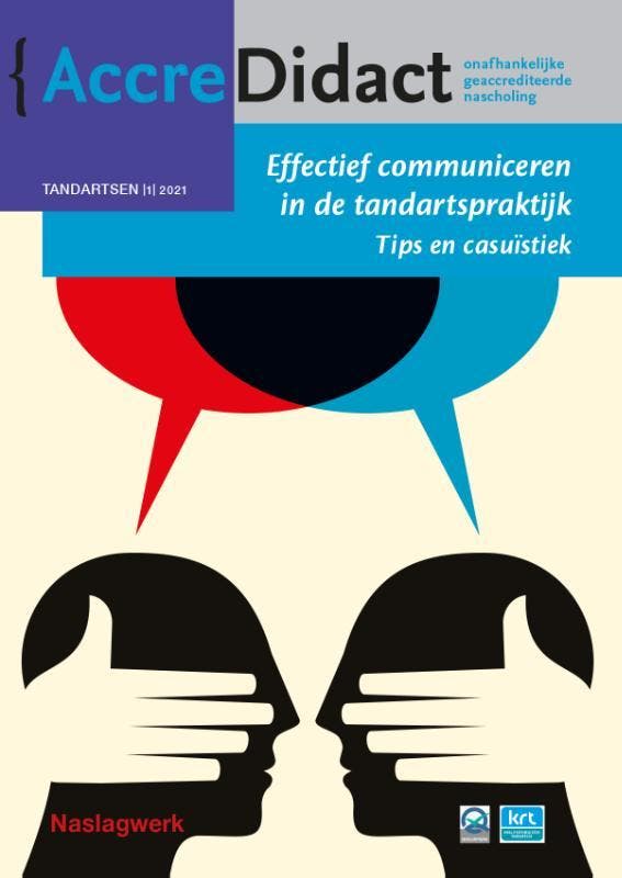 Effectief communiceren in de tandartspraktijk / AccreDidact, Boeken, Wetenschap, Zo goed als nieuw, Verzenden