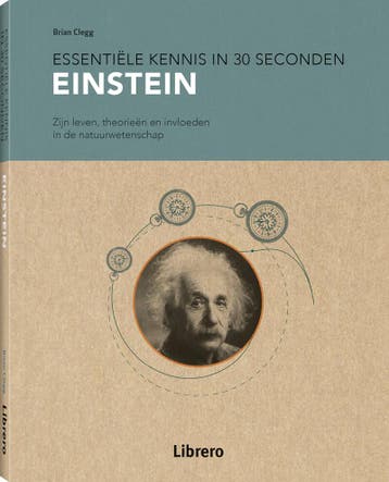 Einstein / Essentiële kennis in 30 seconden 9789463596565, Verzenden, Zo goed als nieuw