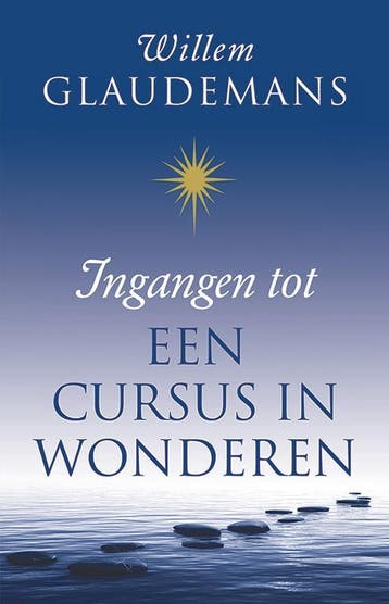 Ingangen tot Een cursus in wonderen 9789020210293, Verzenden, Zo goed als nieuw, Willem Glaudemans