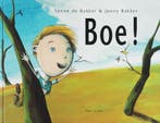 Boe! 9789000036875 Sanne De Bakker, Verzenden, Zo goed als nieuw, Sanne De Bakker